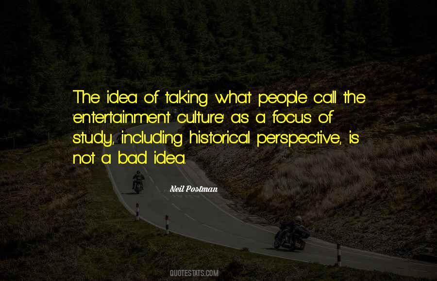 Quotes About Historical Perspective #1523321