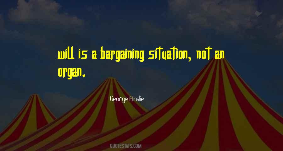 Quotes About Bargaining #103846