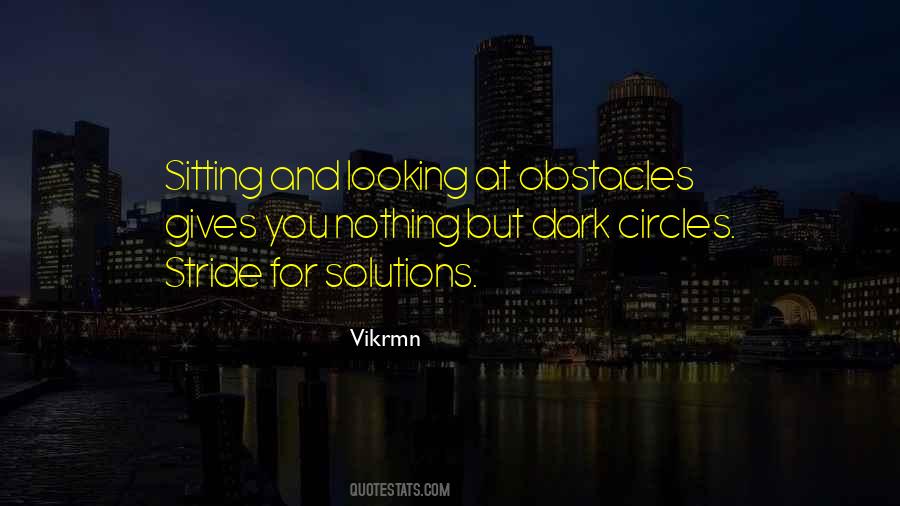 Quotes About Dark Circles #1617396