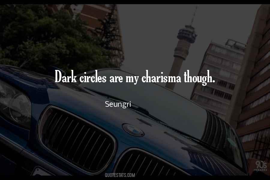 Quotes About Dark Circles #1711475