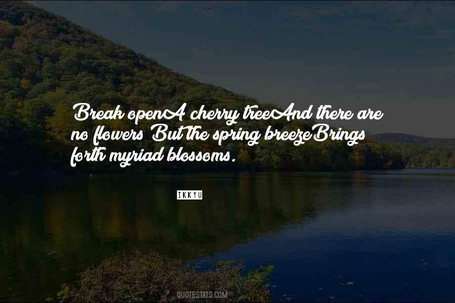 Quotes About Flower Blossoms #1058103