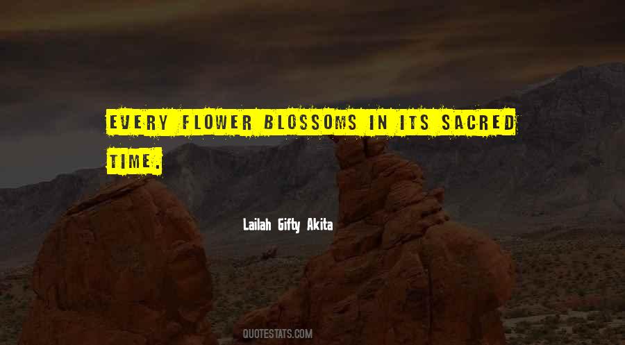 Quotes About Flower Blossoms #873124