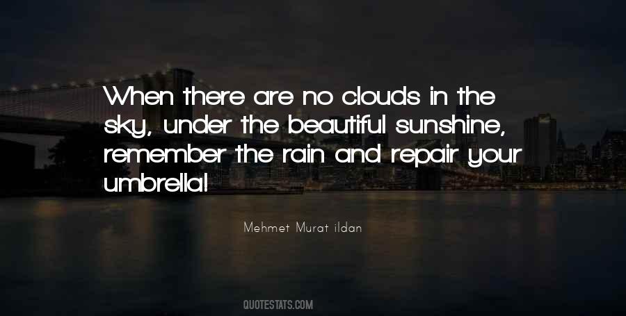 Quotes About Sunshine And Clouds #372947