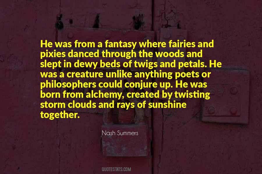 Quotes About Sunshine And Clouds #391958