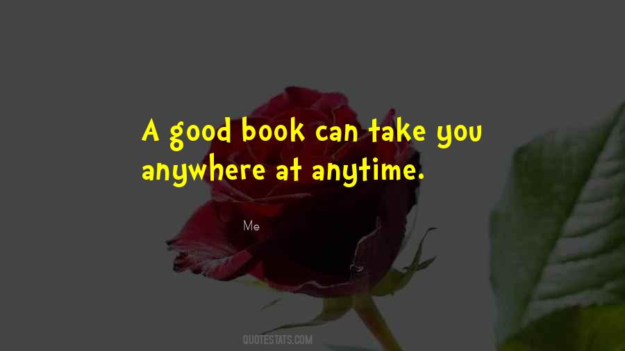 Quotes About A Good Book #1221390