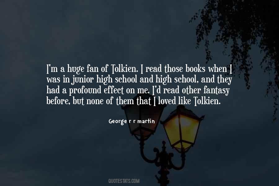 Quotes About Fantasy Tolkien #1344954