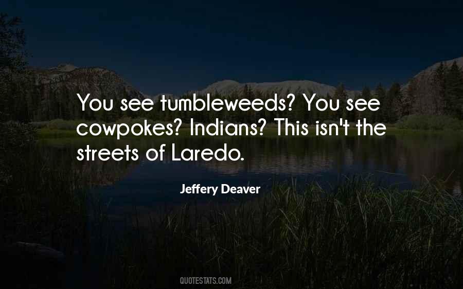 Quotes About Tumbleweeds #1129571