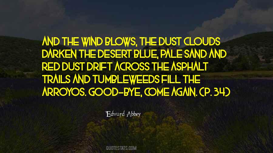 Quotes About Tumbleweeds #1650438