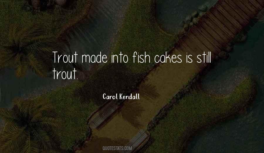 Quotes About Trout #74346