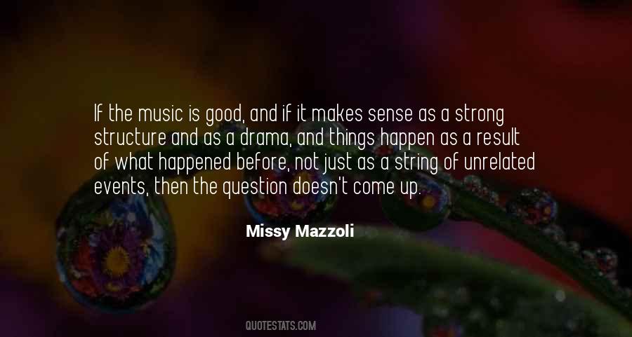 What Is Music Quotes #257520