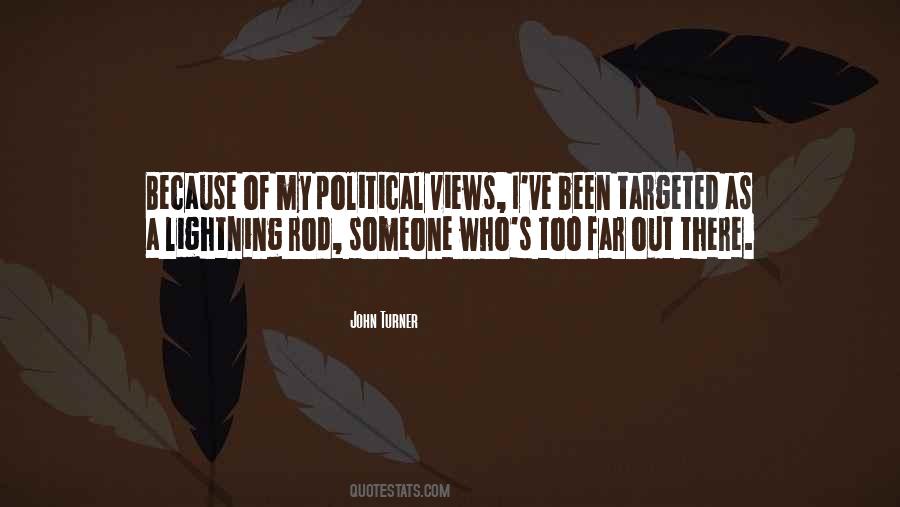 Quotes About Political Views #1560894