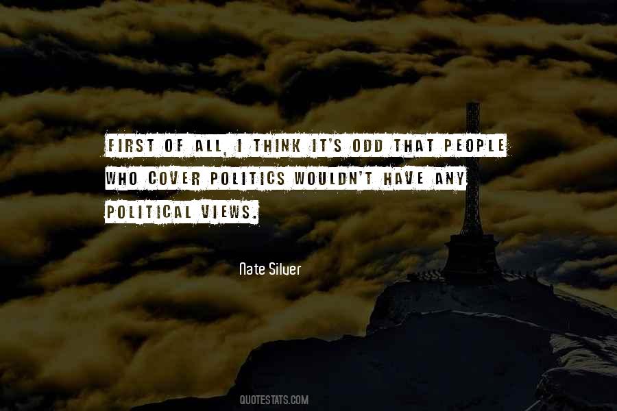 Quotes About Political Views #655634