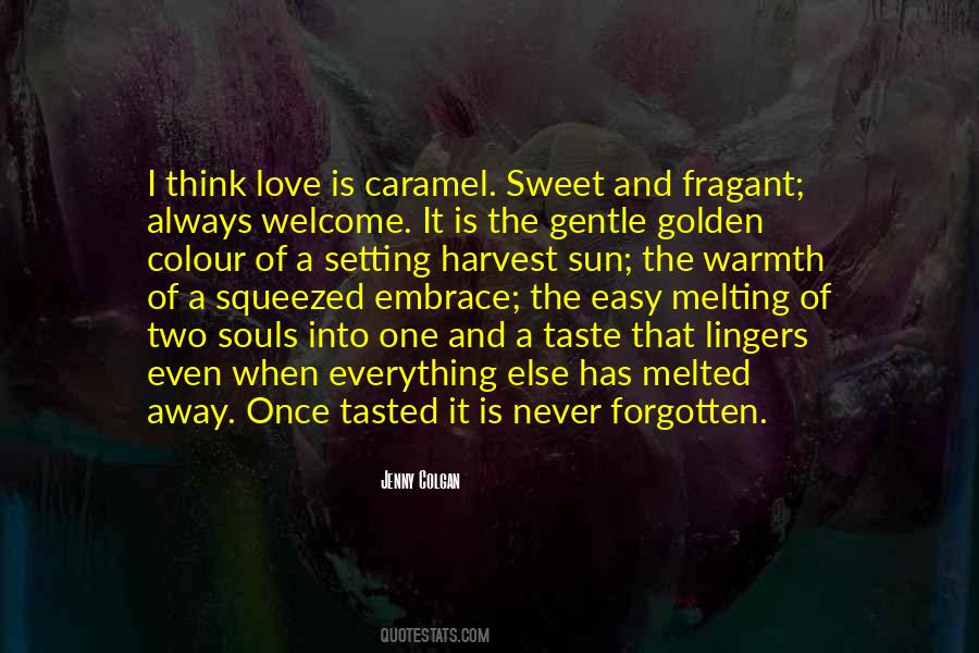 Quotes About Taste Of Love #780558