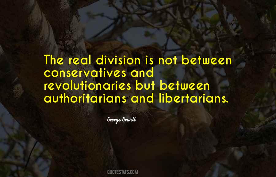 Quotes About Libertarianism #1016881