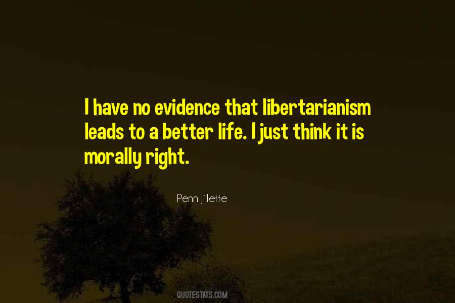 Quotes About Libertarianism #1463699