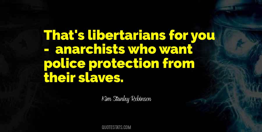 Quotes About Libertarianism #219183