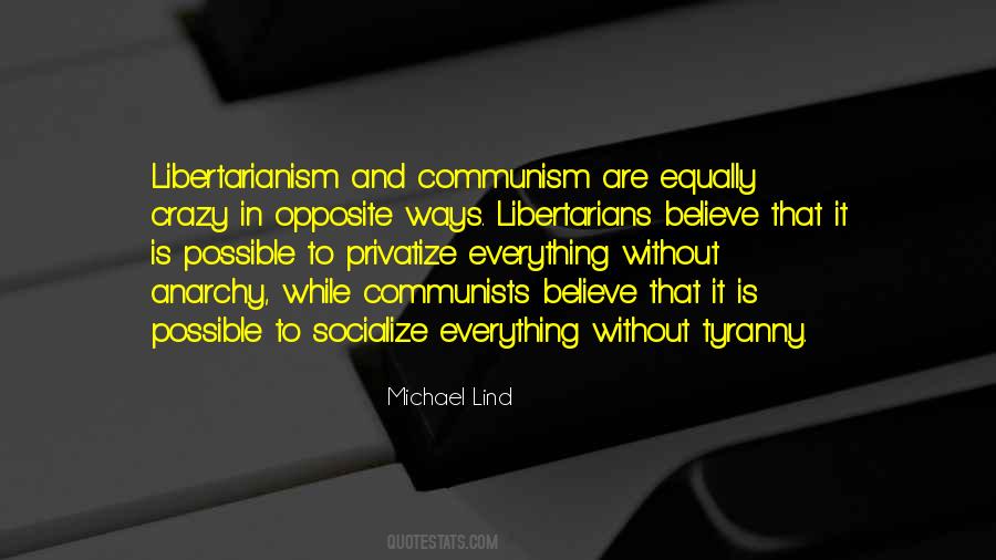 Quotes About Libertarianism #772617