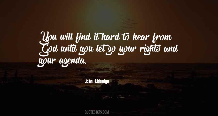 You Will Find It Quotes #1375515