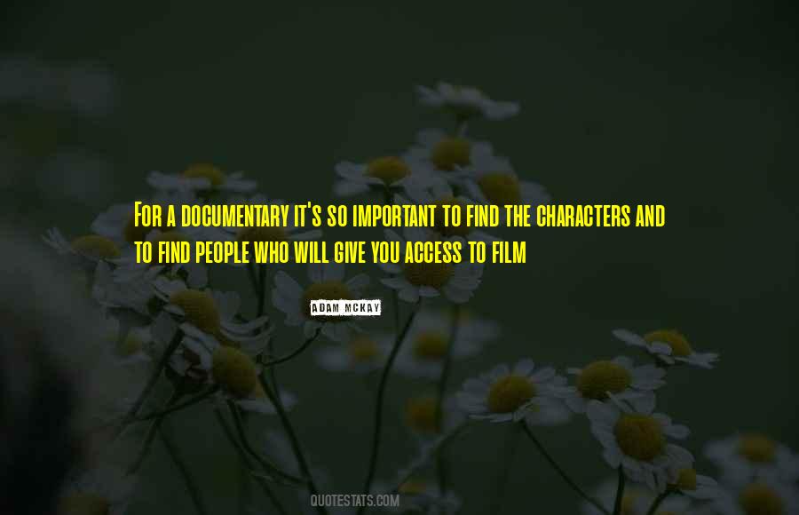 You Will Find It Quotes #6064
