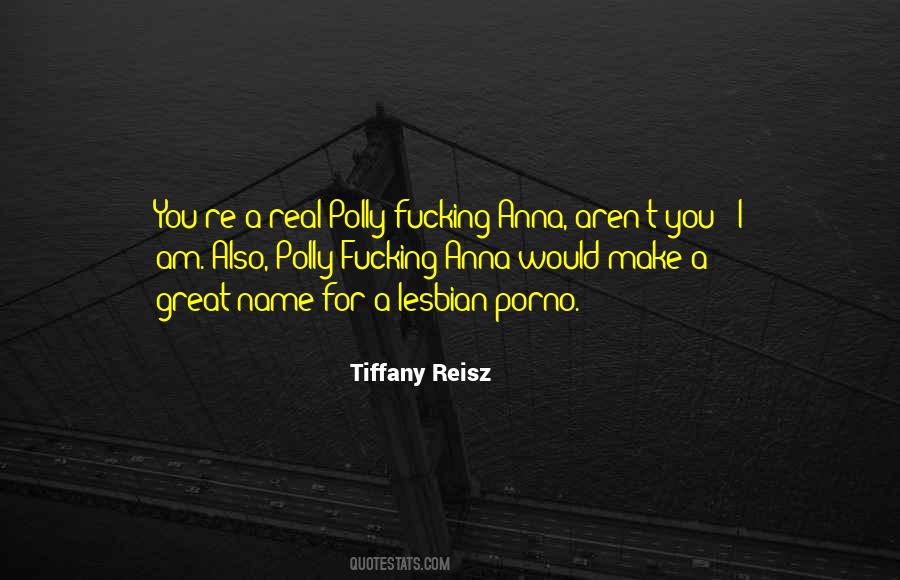 Quotes About The Name Tiffany #605912
