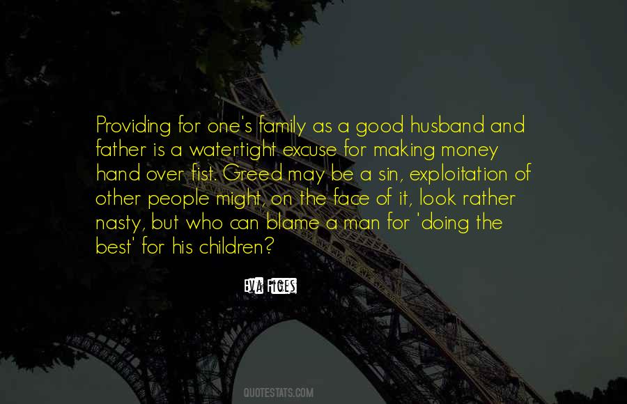 Quotes About Providing For Your Family #1608546