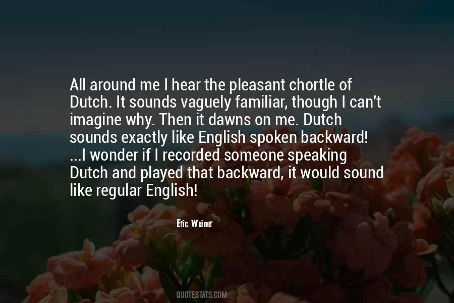 Quotes About Spoken English #1316901