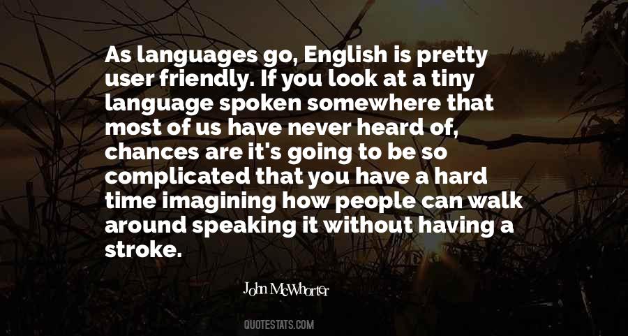 Quotes About Spoken English #1549215