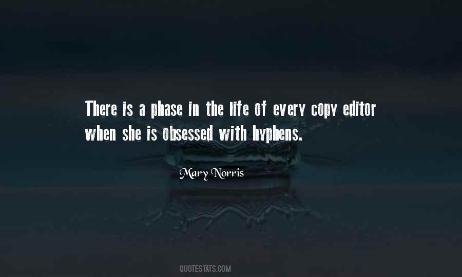 Quotes About Phases #683963 Quotes About Phases #683963