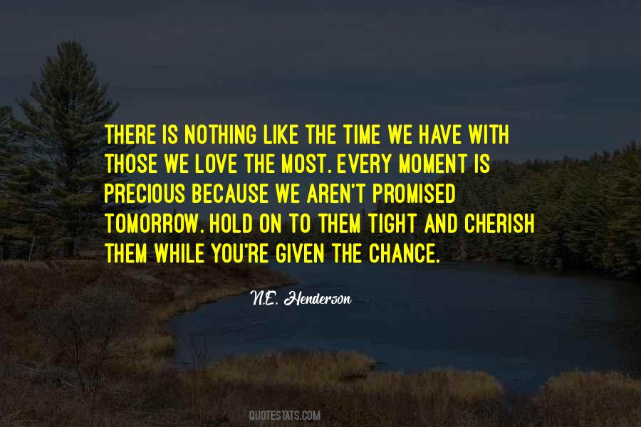 Given Chance Quotes #125968