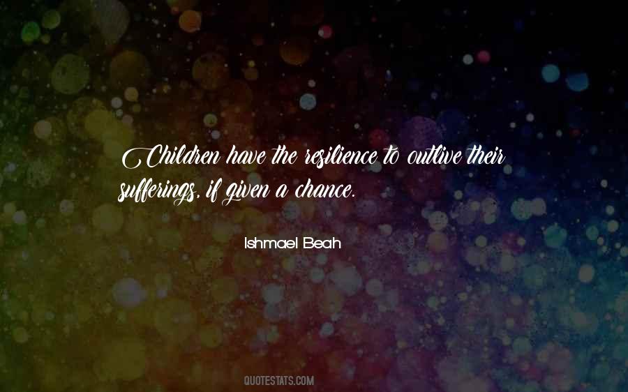 Given Chance Quotes #317507