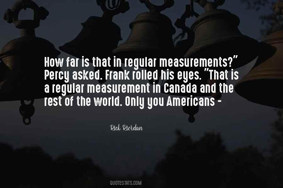 Quotes About Measurements #485863
