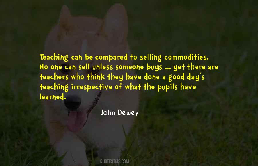 Quotes About Teaching Pupils #12735