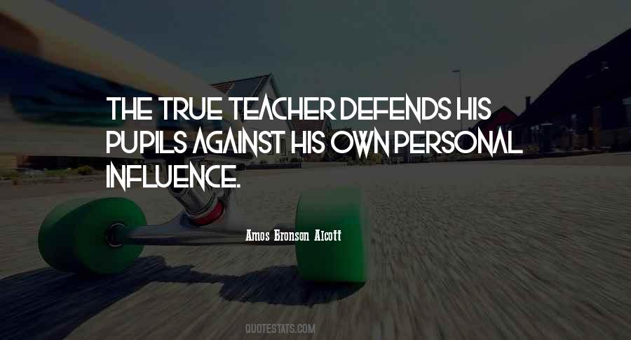 Quotes About Teaching Pupils #1797954