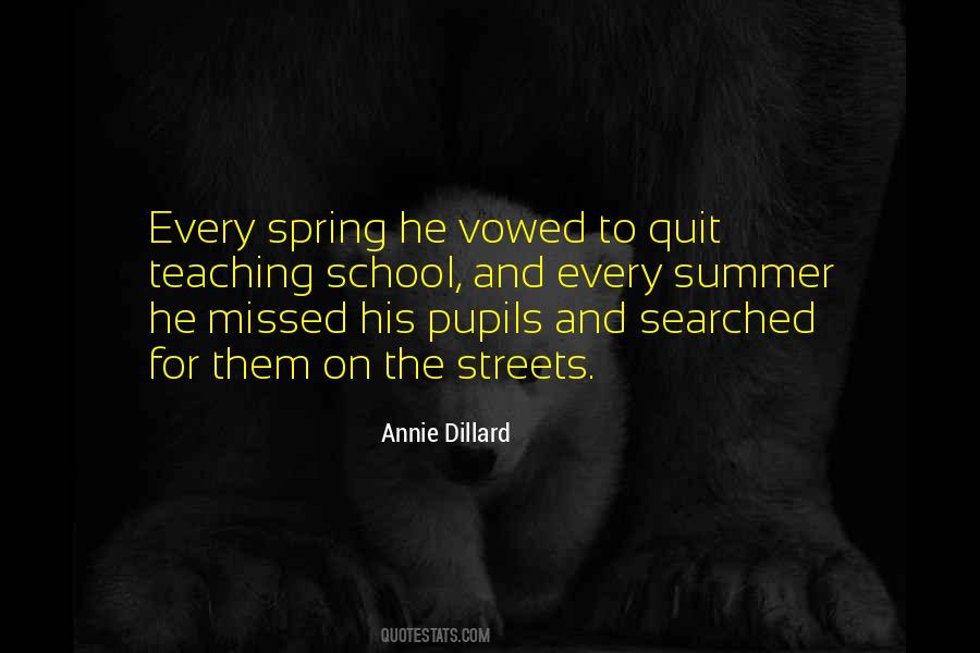 Quotes About Teaching Pupils #398365