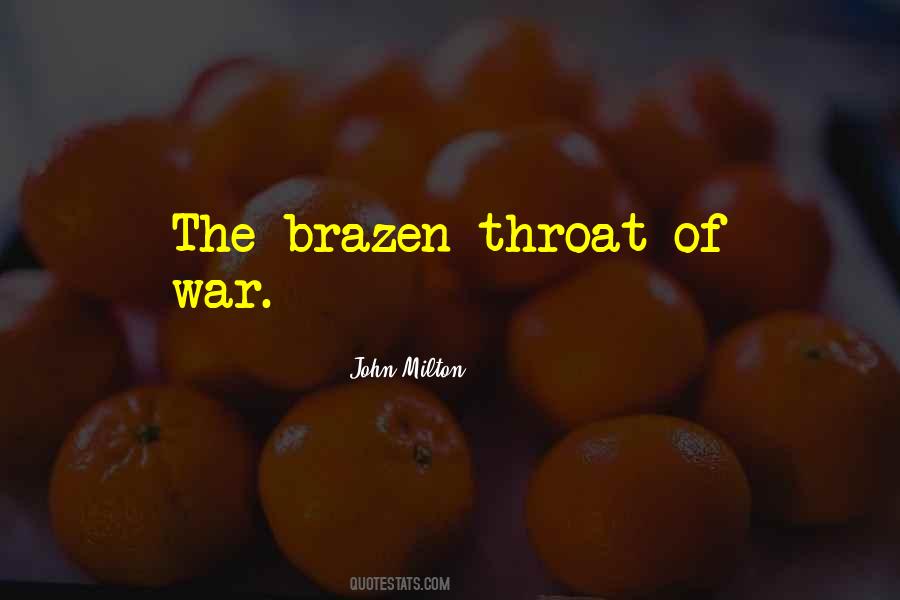 Quotes About Brazen #663527
