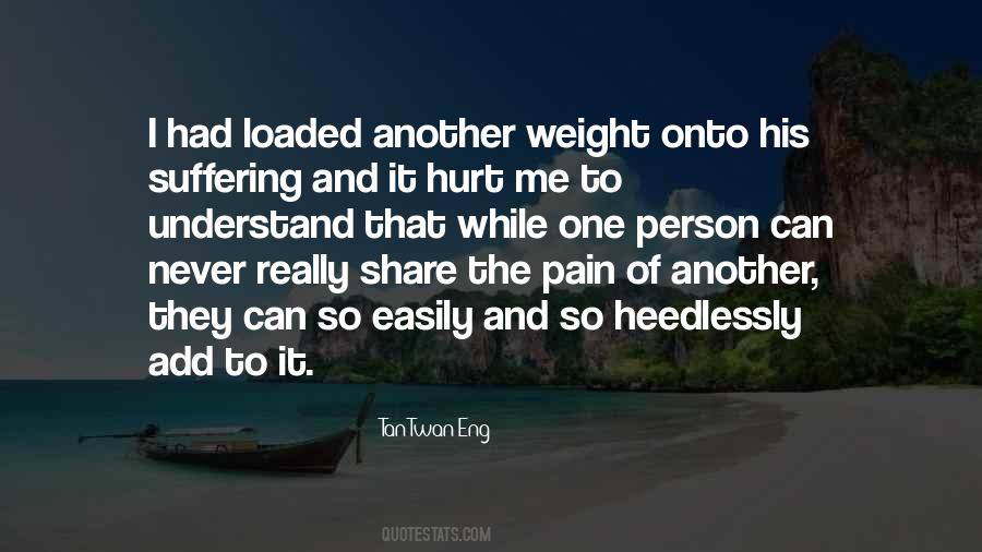 Quotes About Hurt Me #1153012