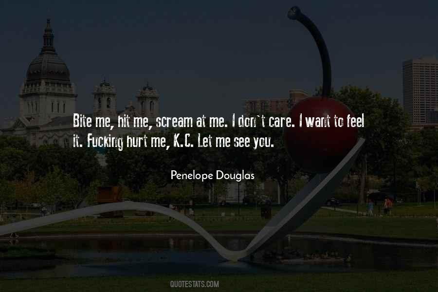 Quotes About Hurt Me #1236890