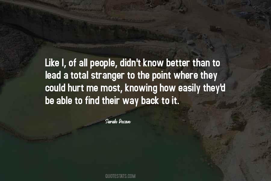 Quotes About Hurt Me #1291026