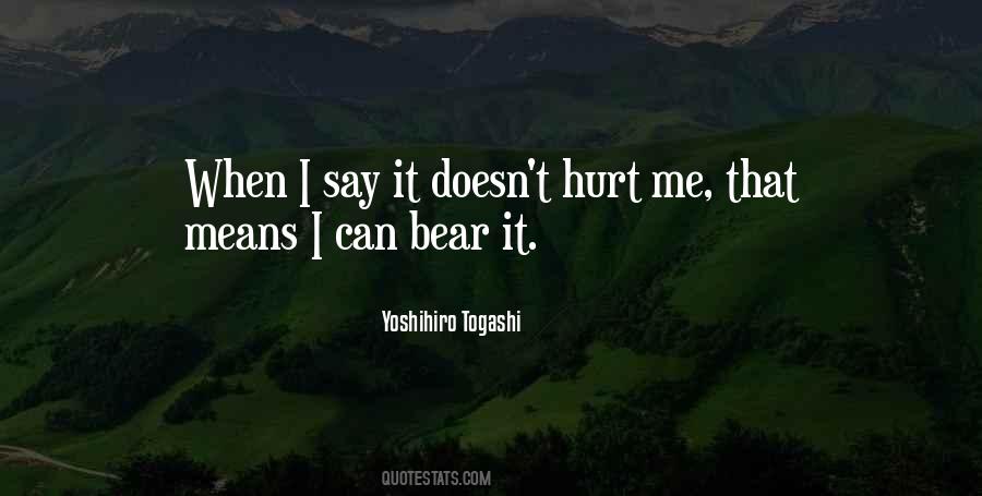 Quotes About Hurt Me #987600