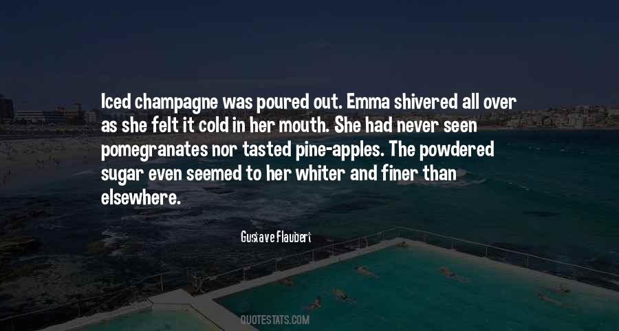 Quotes About Powdered #1285719
