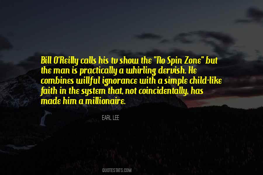 Quotes About Willful Ignorance #419900