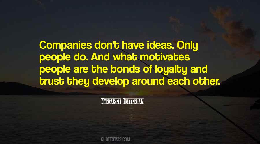 Quotes About Loyalty And Trust #1416235