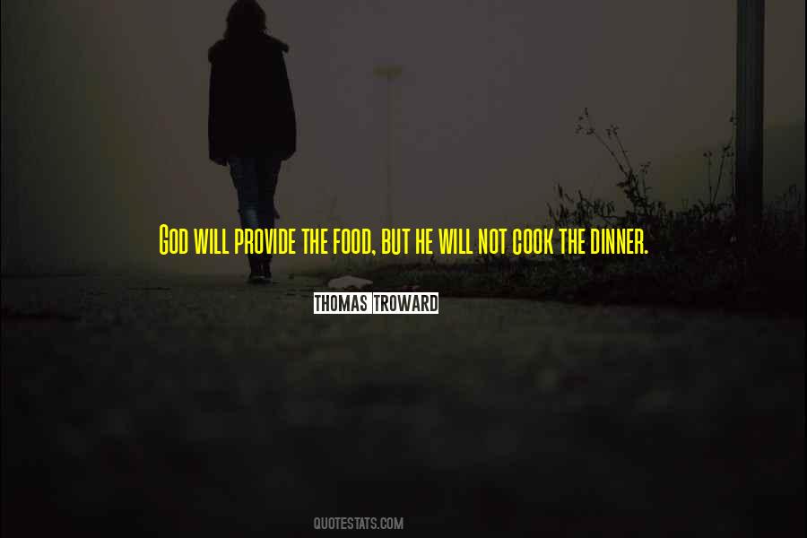 Quotes About God Will Provide #1319696