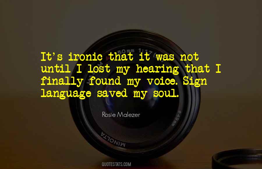 Quotes About Sign Language #1333623