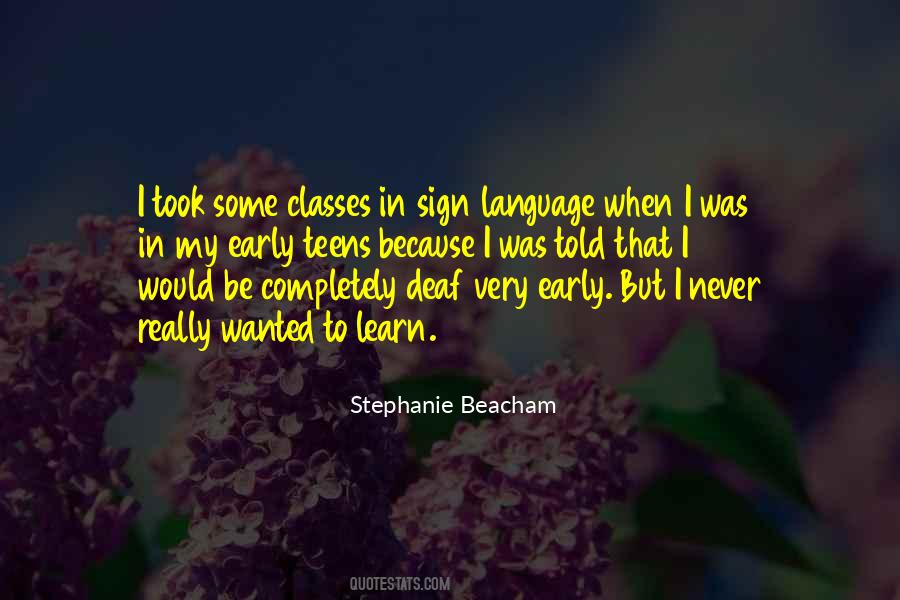 Quotes About Sign Language #1554069