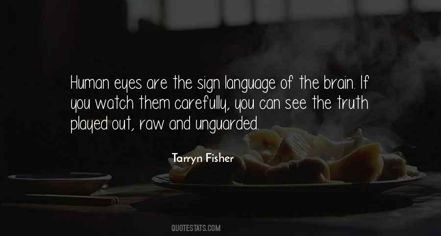 Quotes About Sign Language #1777216