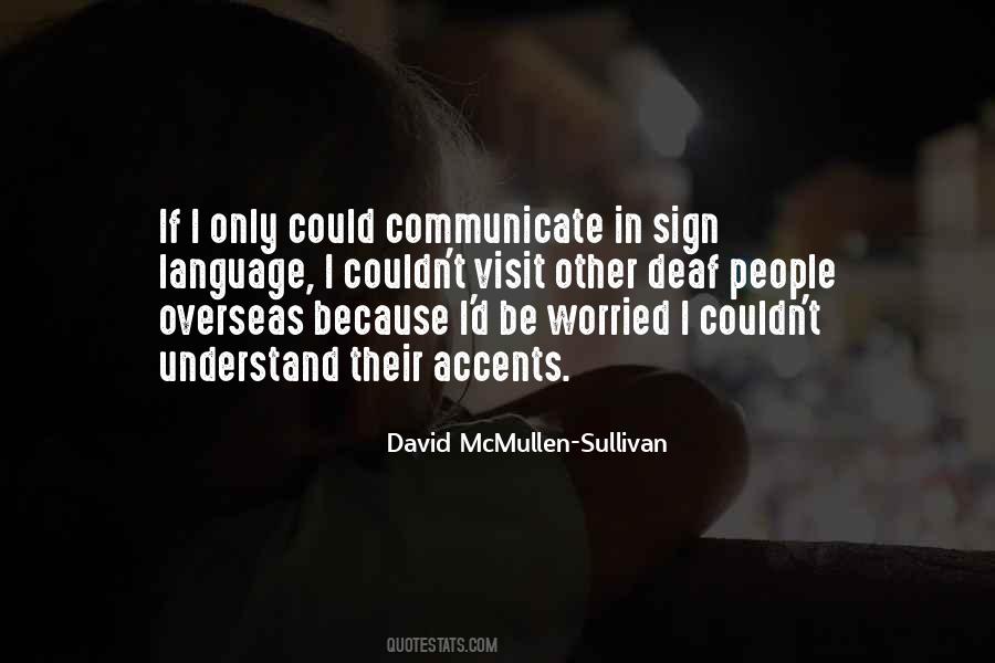 Quotes About Sign Language #903210