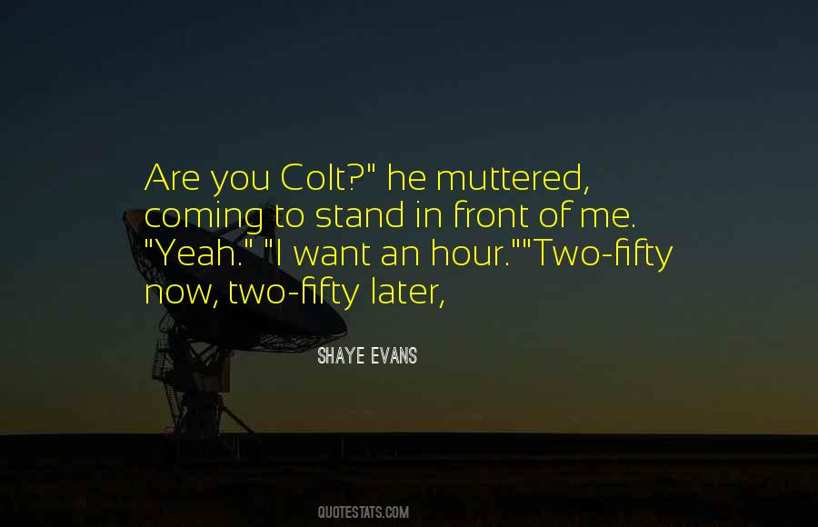 Is Colt Quotes #407918