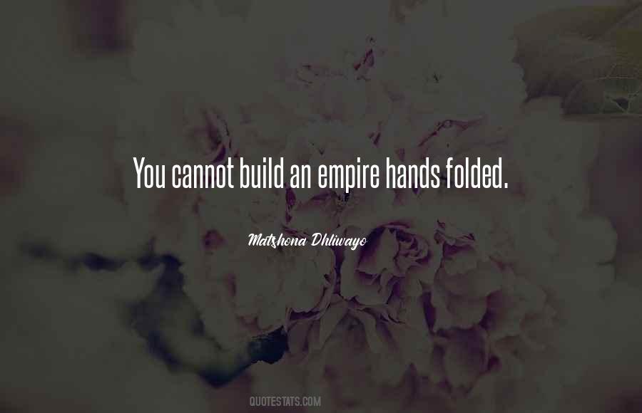 Build An Empire Quotes #330723