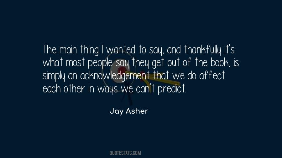 Quotes About Acknowledgement #1416412